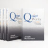 Quiet Works: Making Silence the Secret Ingredient of the Workday