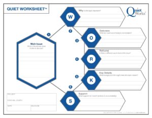 Quiet preparation begins with the Quiet Worksheet.